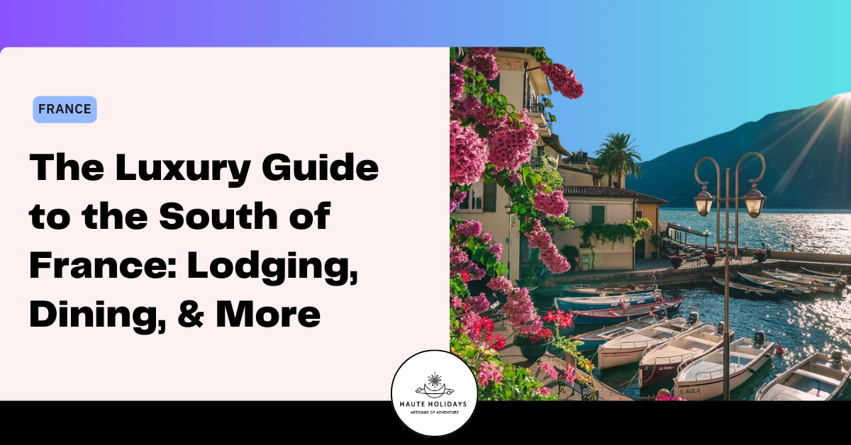 Guide to the South of France