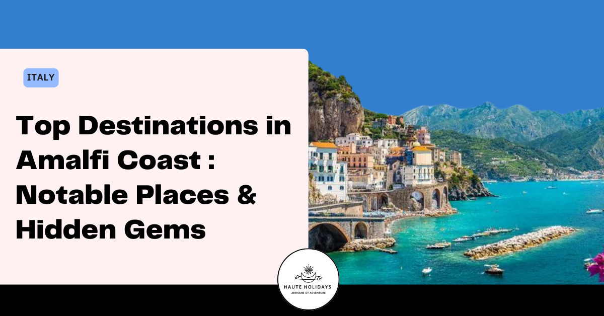 Top destinations in Amalfi Coast